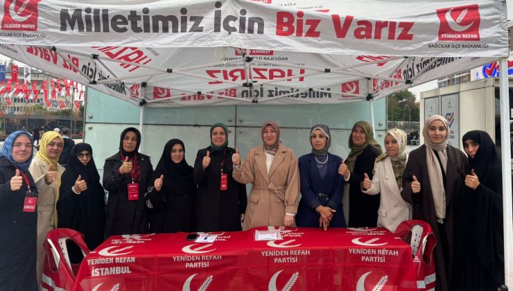 Yeniden Refah Partili Kadınlar Bağcılar’da Sahaya İndi